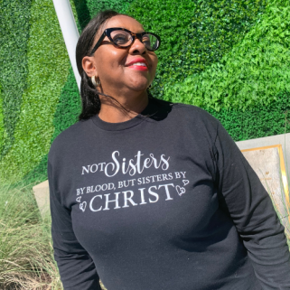 Not Sisters by Blood, but Sisters by Christ T-Shirt