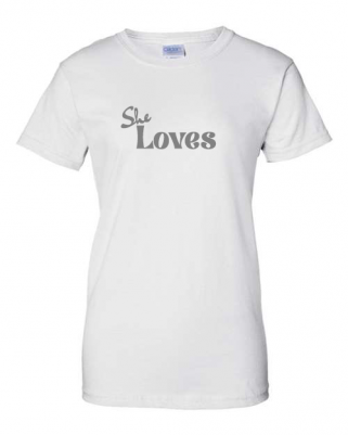 She Loves T-Shirt